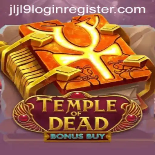 Exploring the Exciting World of TempleofDeadBonusBuy and JLJL9 Login Register